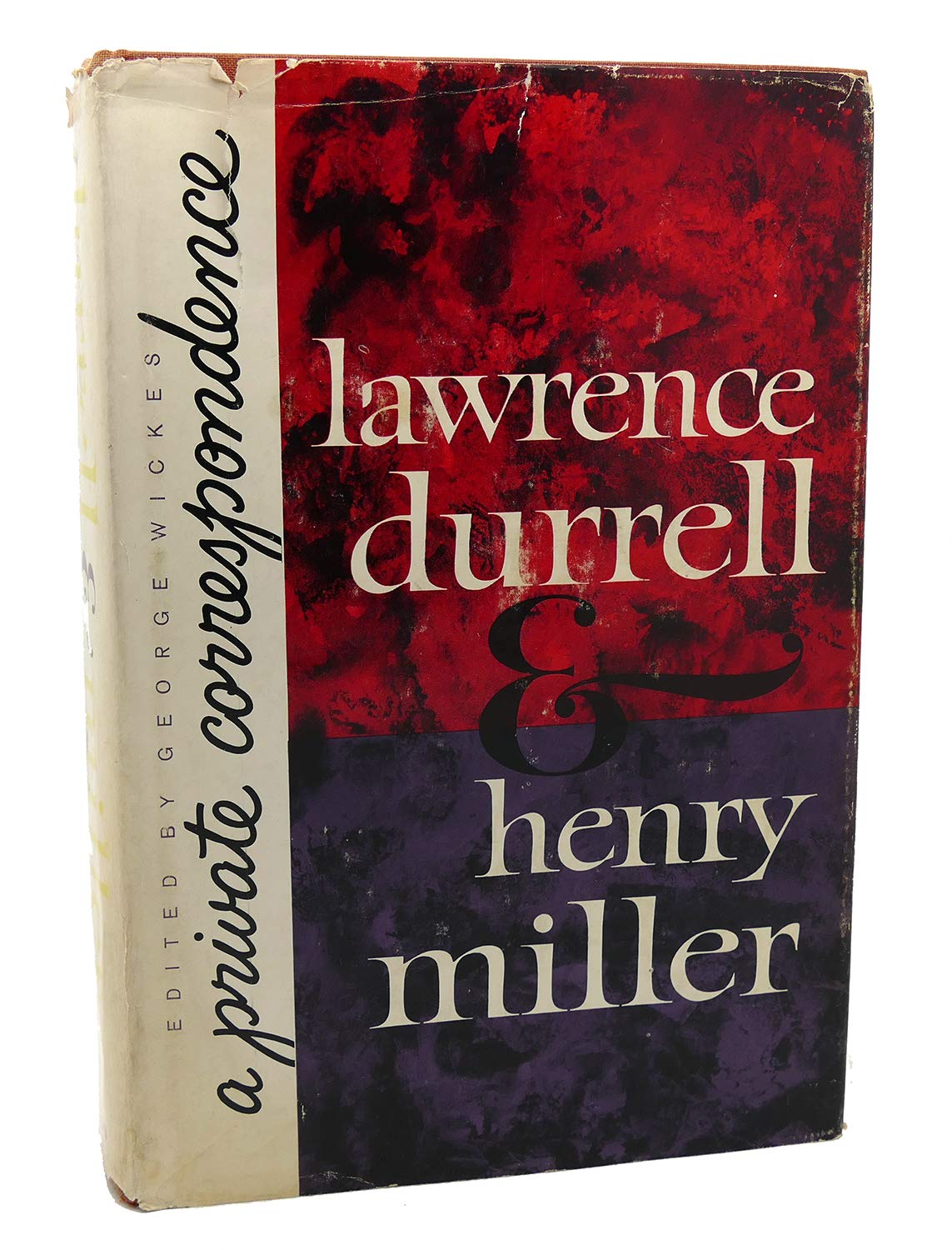 Lawrence Durrell and Henry Miller: A Private Correspondence