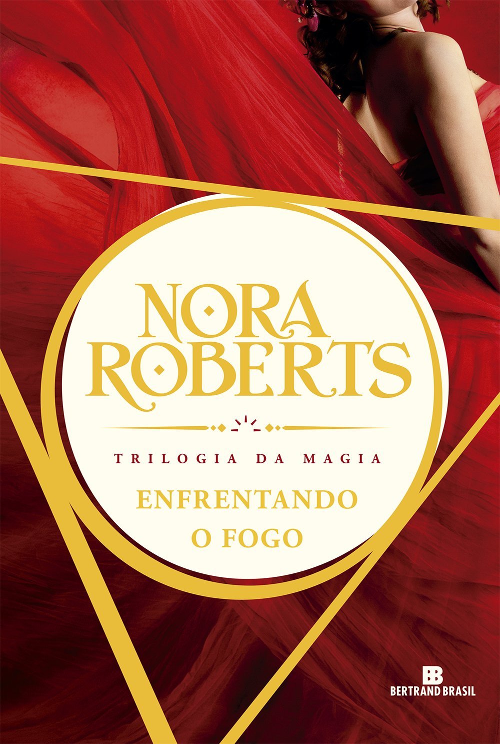 Enfrentando O Fogo (Trilogia da Magia - Vol. 3) (Em Portugues do Brasil)