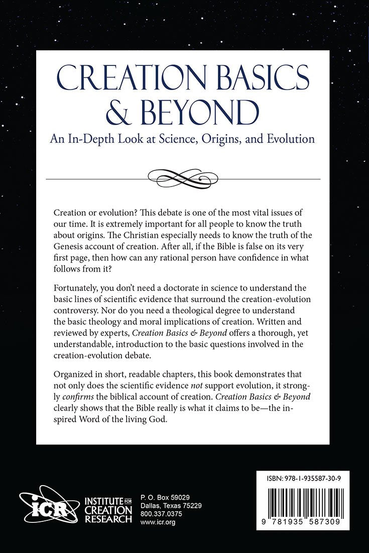 Creation Basics & Beyond: An In-Depth Look at Science, Origins, and Evolution