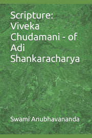 Scripture: Viveka Chudamani - of Adi Shankaracharya