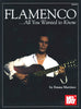 Mel Bay FlamencoAll You Wanted to Know [Paperback] Martinez, Emma