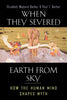 When They Severed Earth from Sky: How the Human Mind Shapes Myth Barber, Elizabeth Wayland and Barber, Paul T