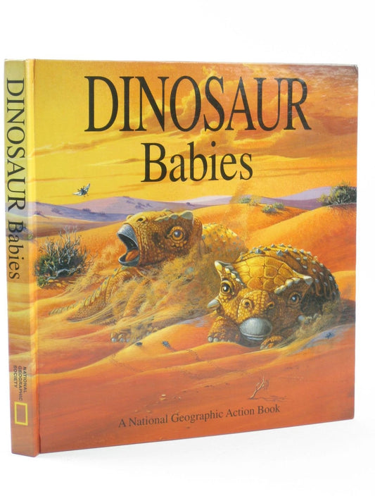 PopUp: Dinosaur Babies A National Geograpic Action Book National Geographic Society
