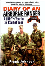 Diary of an Airborne Ranger: A LRRP's Year in the Combat Zone