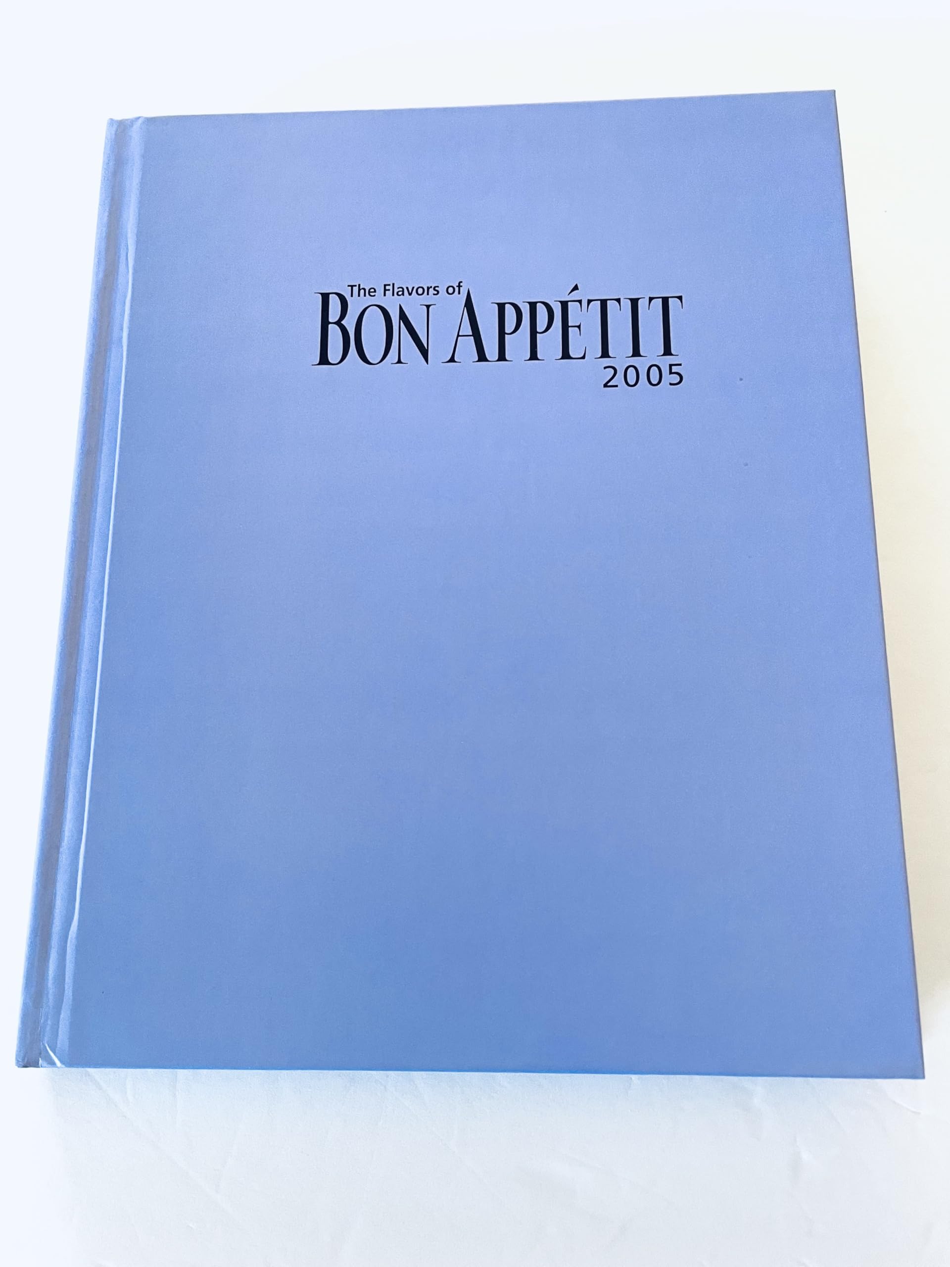 The Flavors of Bon Appetit 2005 (1st edition)