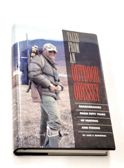 Tales From An Outdoor Odyssey (Remembrances From Fifty Years of Hunting and Fishing.)