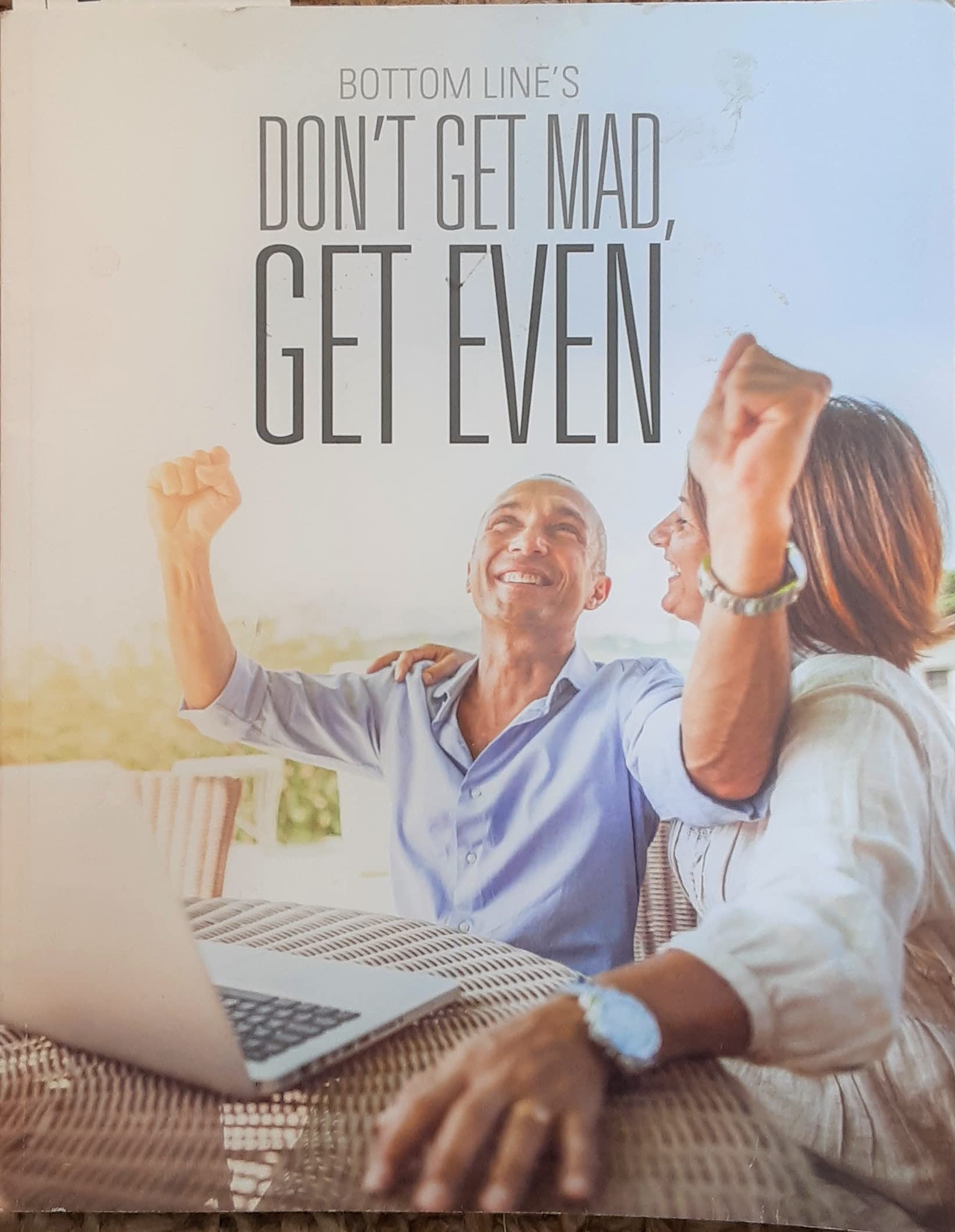 Botttom Line's Don't Get Mad, Get Even