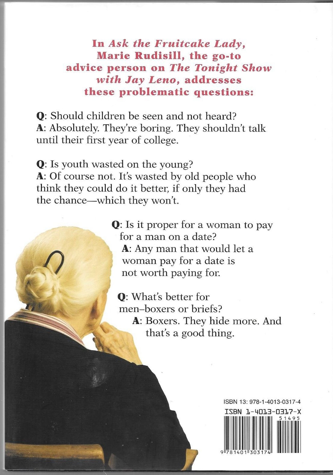 Ask the Fruitcake Lady: Everything You Would Already Know If You Had Any Sense