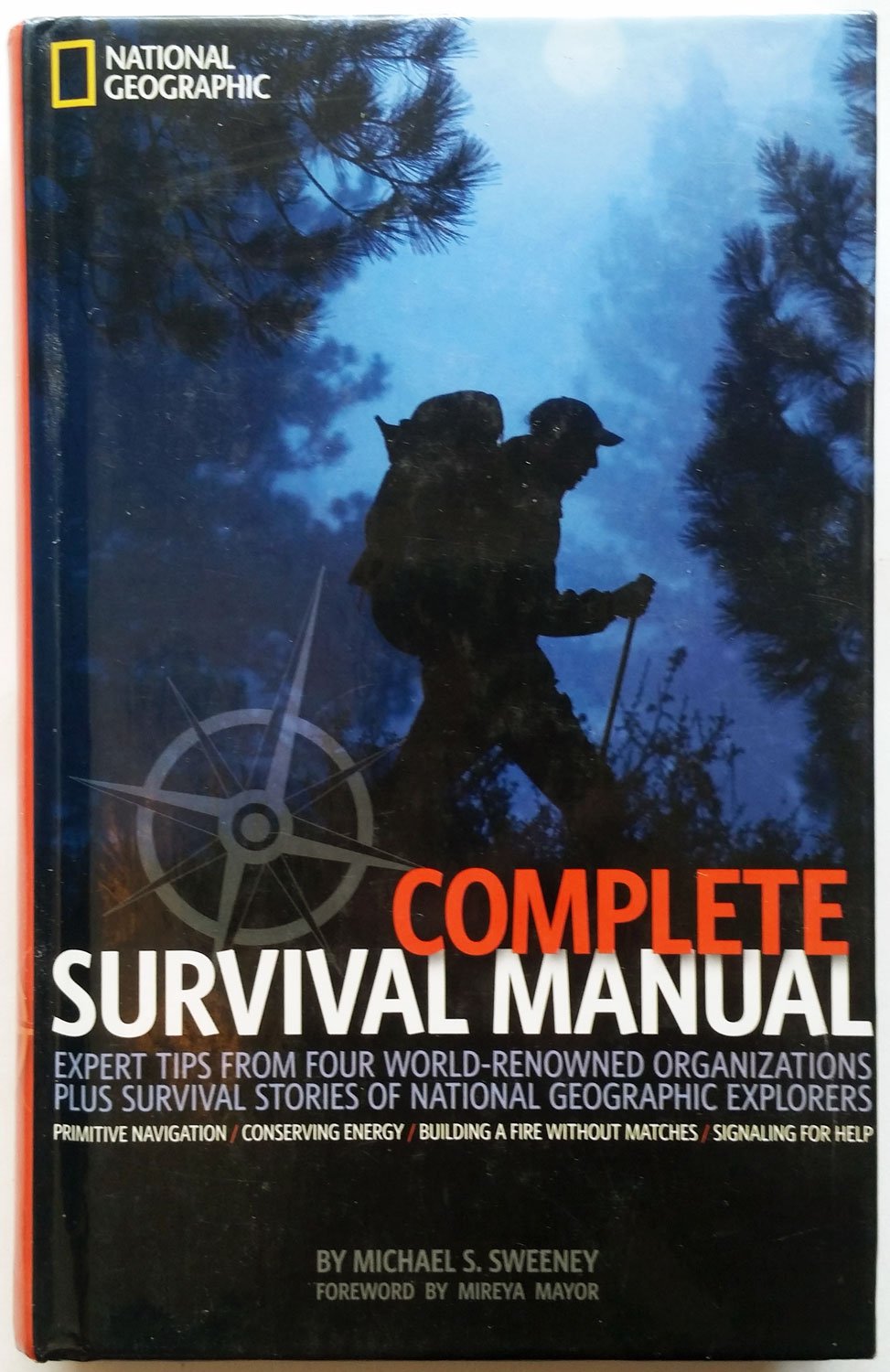 National Geographic Complete Survival Manual