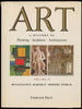 Art: A History Of Painting, Sculpture, Architecture: Volume II, Renaissance, Baroque, Modern World Frederick Hartt
