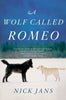 A Wolf Called Romeo [Paperback] Jans, Nick