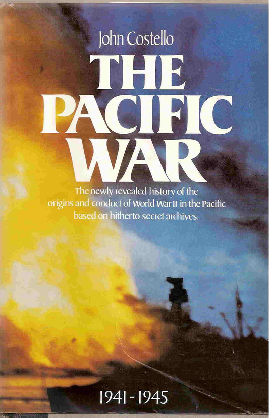 The Pacific War 19411945 Costello, John