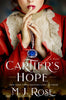 Cartiers Hope: A Novel [Hardcover] Rose, M J