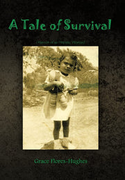 A Tale of Survival: Memoir of an Hispanic Woman