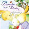 Bunnies Are for Kissing ZobelNolan, Allia and East, Jacqueline