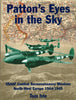 Pattons Eyes in the Sky: USAAF Tactical Reconnaissance MissionsNorth West Air War Classics [Hardcover] Tom Ivle