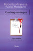 Coaching estratgico: Cmo transformar los lmites en recursos Milanese, Roberta; Mordazzi, Paolo; Bargall Chaves, Jordi and Nardone, Giorgio