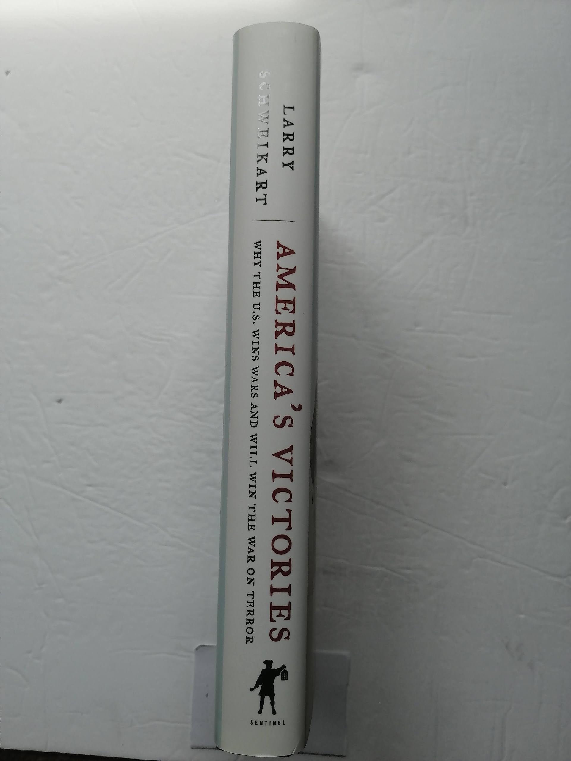 America's Victories: Why the U.S. Wins Wars and Will Win the War on Terror