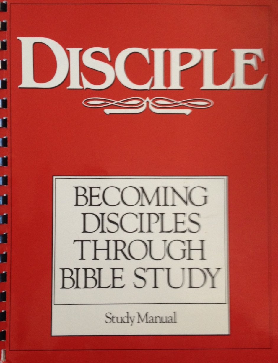Disciple: Becoming Disciples Through Bible Study (study manual)