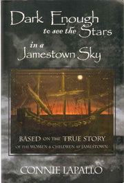 Dark Enough to See the Stars in a Jamestown Sky