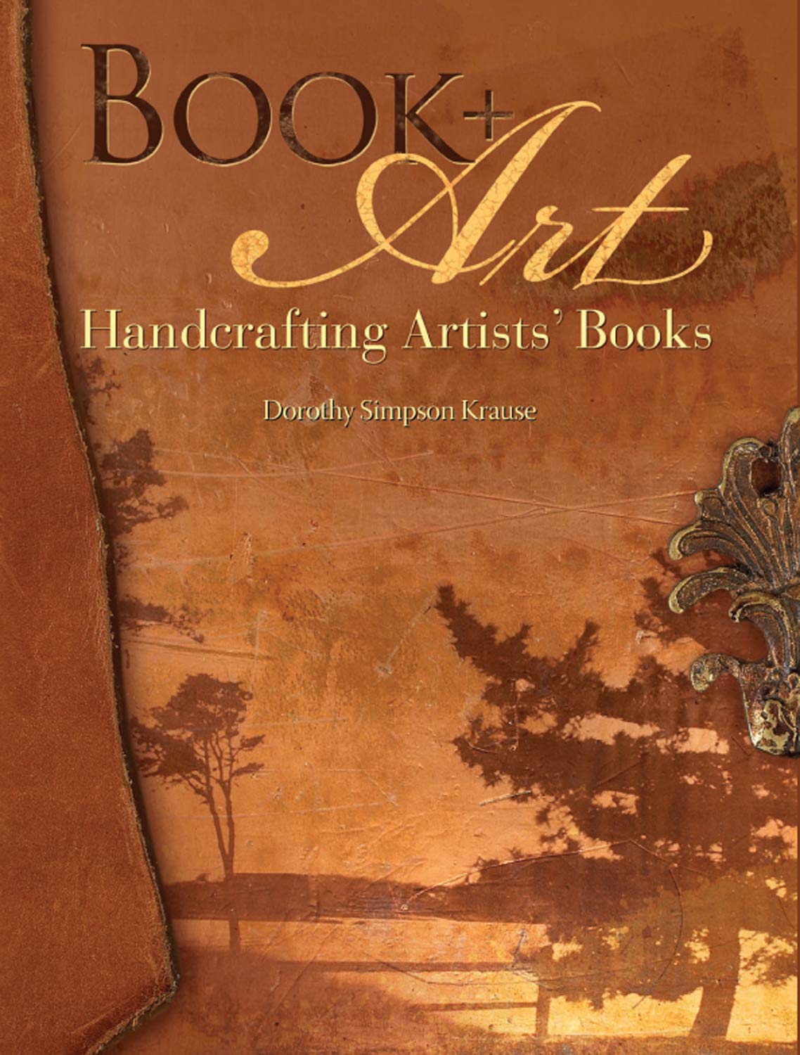 Book + Art: Handcrafting Artists' Books