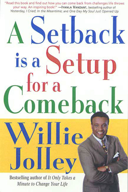 A Setback Is a Setup for a Comeback [Paperback] Jolley, Willie