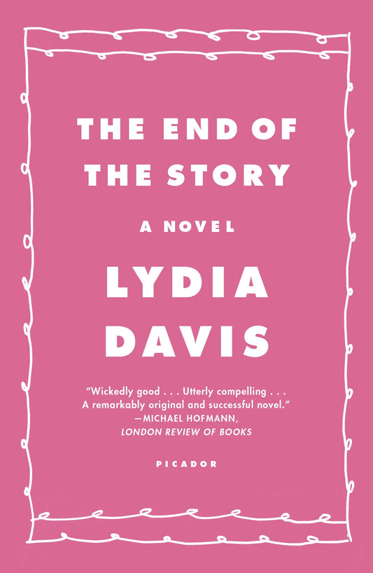 The End of the Story [Paperback] Davis, Lydia