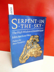 Serpent in the Sky, The High Wisdom of Ancient Egypt
