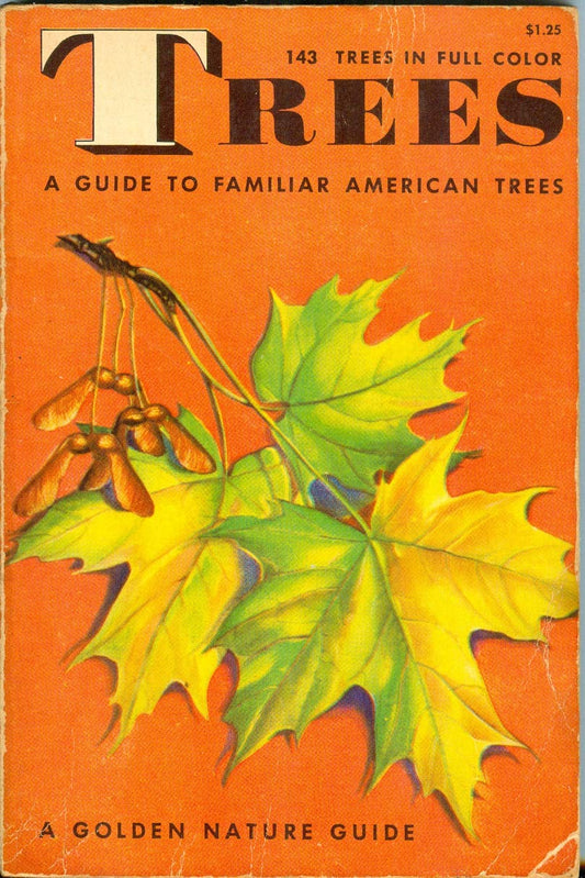 Trees, a Guide to Familiar American Trees, Revised Edition [Mass Market Paperback] Herbert Zim  Alexander Martin