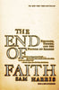 The End of Faith: Religion, Terror, and the Future of Reason [Paperback] Harris, Sam