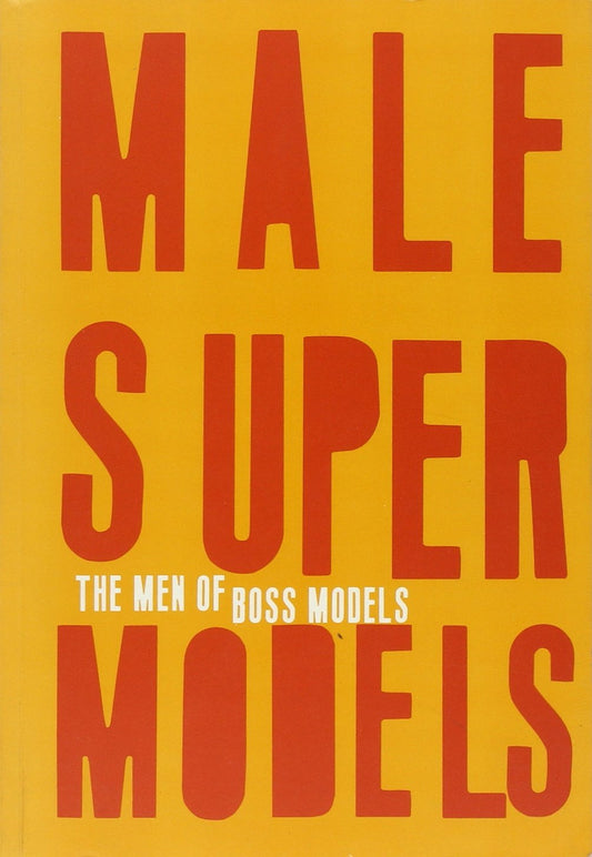 Male Super Models: The Men of Boss Models Wayne, George