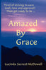 Amazed by Grace [Paperback] McDowell, Lucinda Secrest