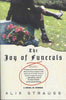 The Joy of Funerals: A Novel in Stories Strauss, Alix