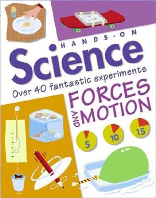 Forces and Motion Handson Science John Graham and David Le Jars