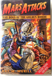 Mars Attacks #2: War Dogs of the Golden Horde