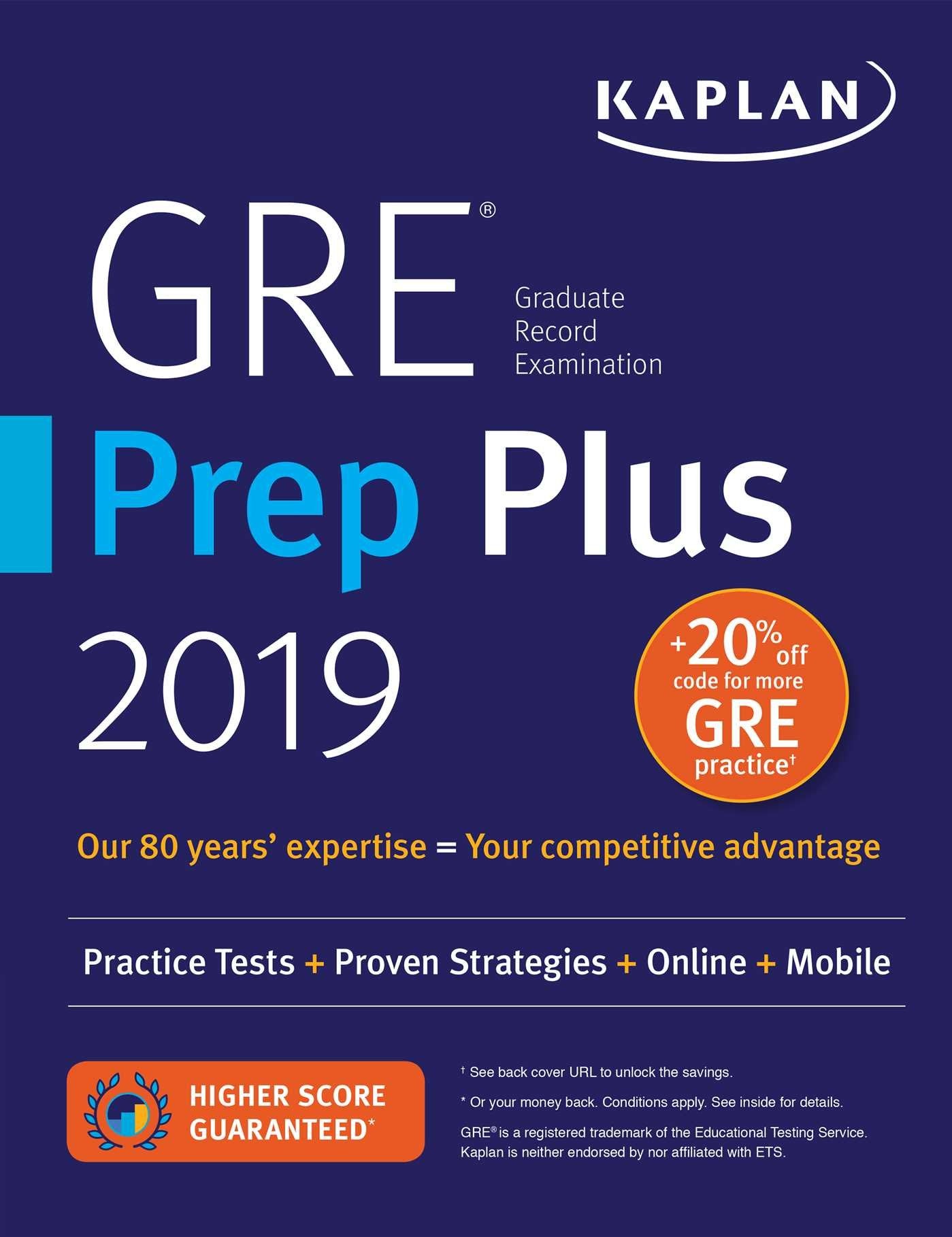 GRE Prep Plus 2019: Practice Tests + Proven Strategies + Online + Video + Mobile (Kaplan Test Prep)