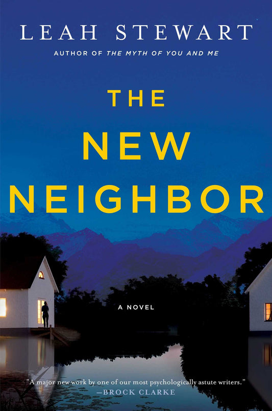 The New Neighbor: A Novel Stewart, Leah