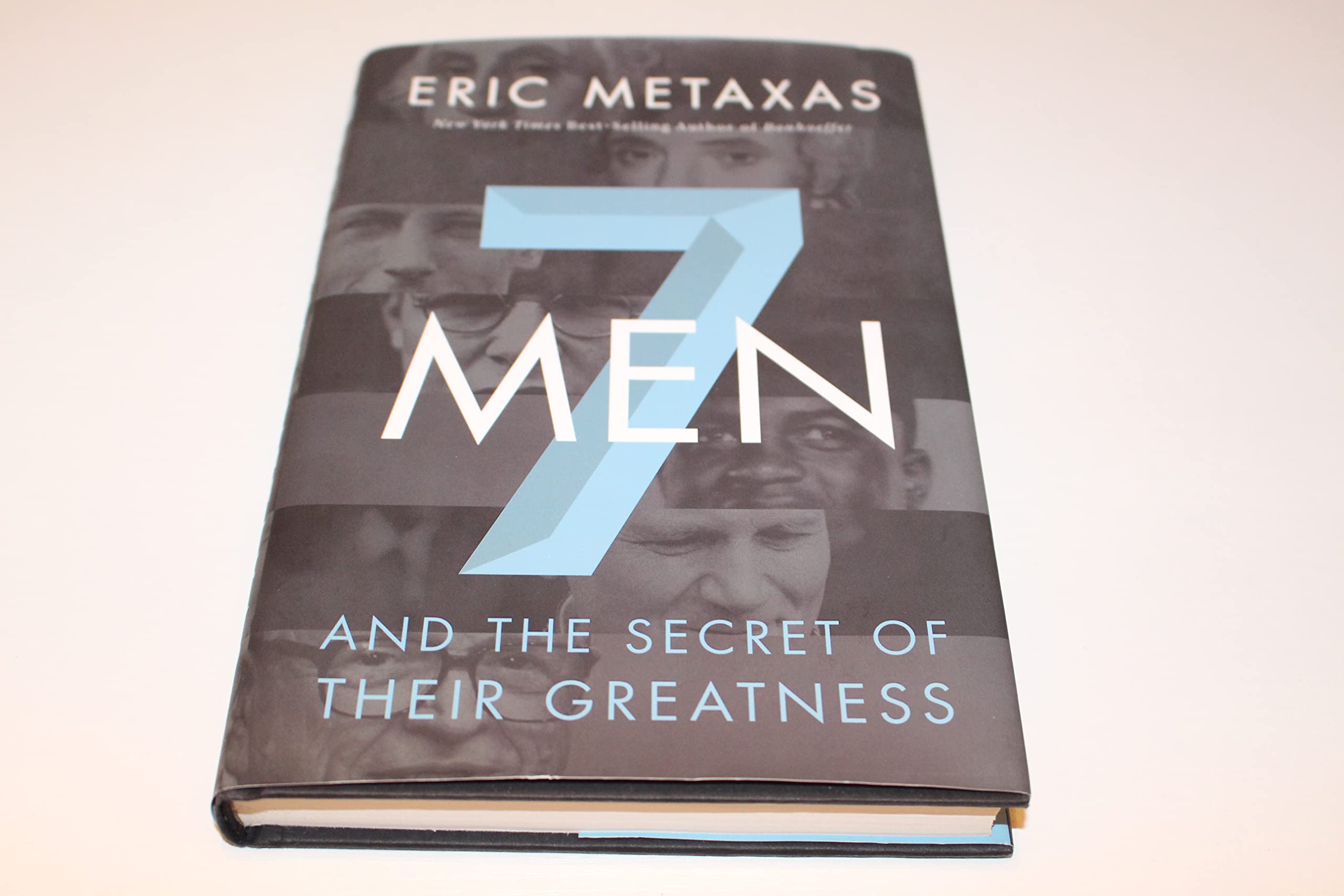 Seven Men: And the Secret of Their Greatness