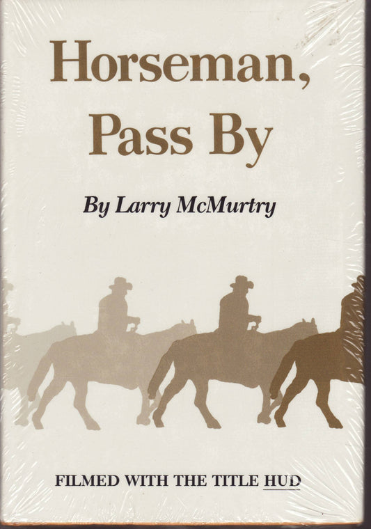 Horseman, Pass by Southwest Landmark McMurtry, Larry