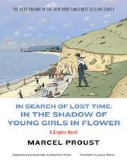 In Search of Lost Time: In the Shadow of Young Girls in Flower (Vol. 2)