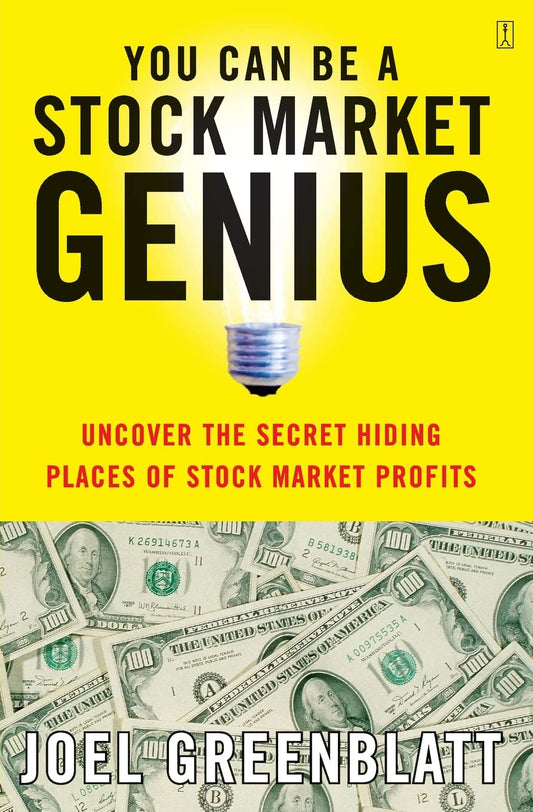 You Can Be a Stock Market Genius: Uncover the Secret Hiding Places of Stock Market Profits [Paperback] Greenblatt, Joel