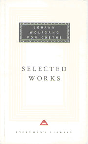 Sorrows of Young Werther With Elective Affinities, Faust and Italian Journey