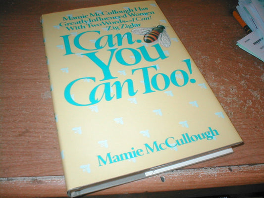 I Can You Can Too McCullough, Mamie