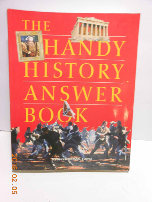 The Handy History Answer Book Rebecca Nelson