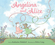Angelina and Alice (Angelina Ballerina)