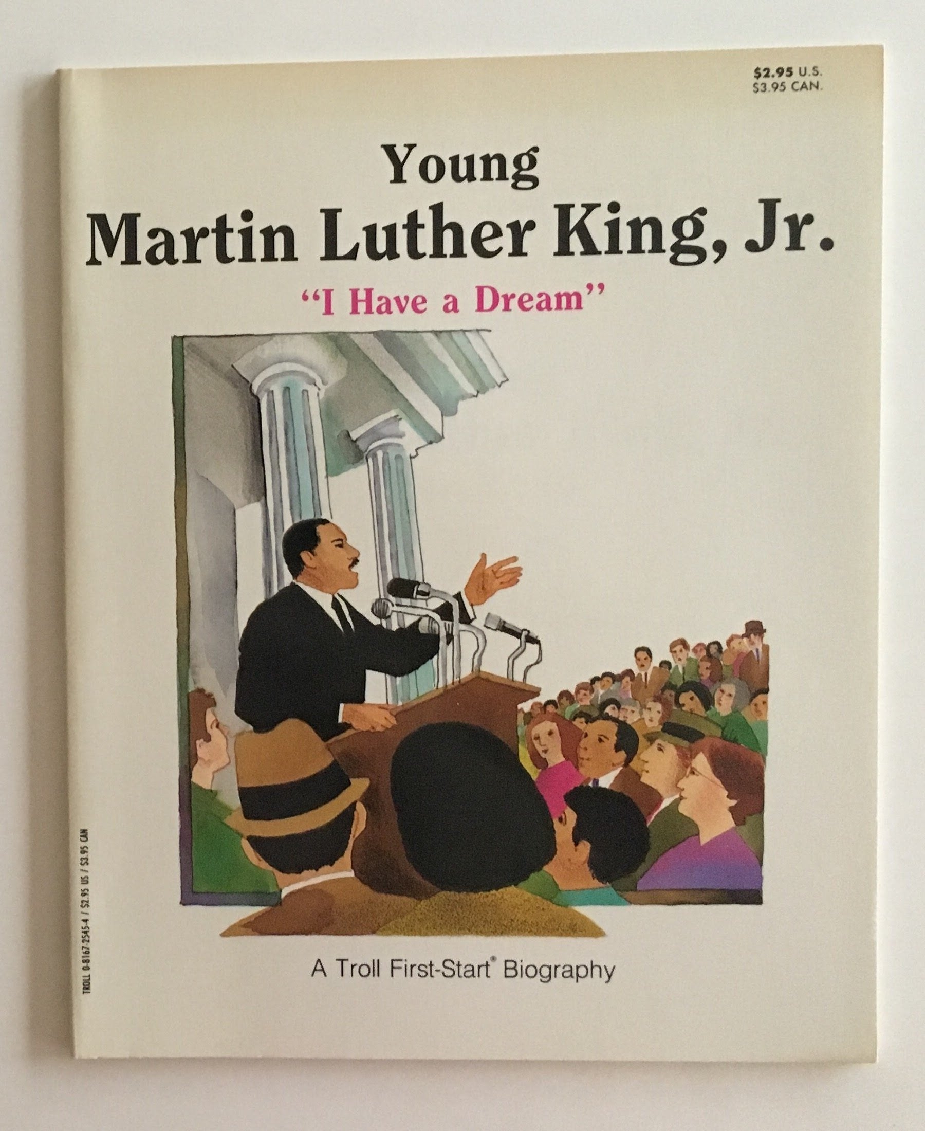 Young Martin Luther King, Jr.: "I Have a Dream" (First-Start Biographies)