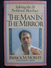 The Man in The Mirror: Solving the 24 Problems Men Face