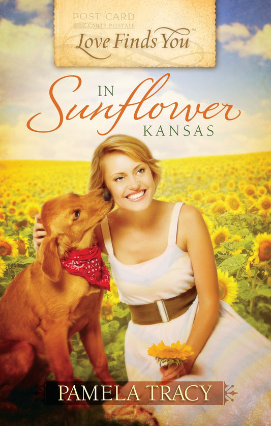 Love Finds You In Sunflower, Kansas Pamela Tracy