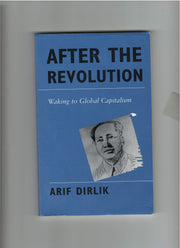 After the Revolution: Waking to Global Capitalism