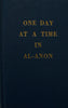 One Day at a Time in AlAnon [Hardcover] Al Anon Family Group